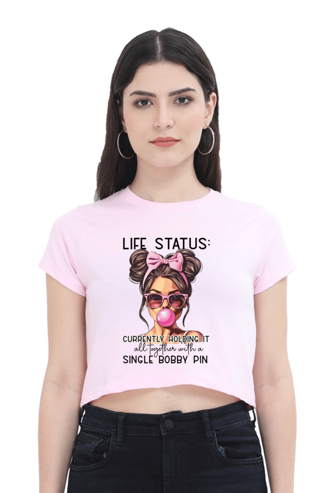Life Status Crop Top