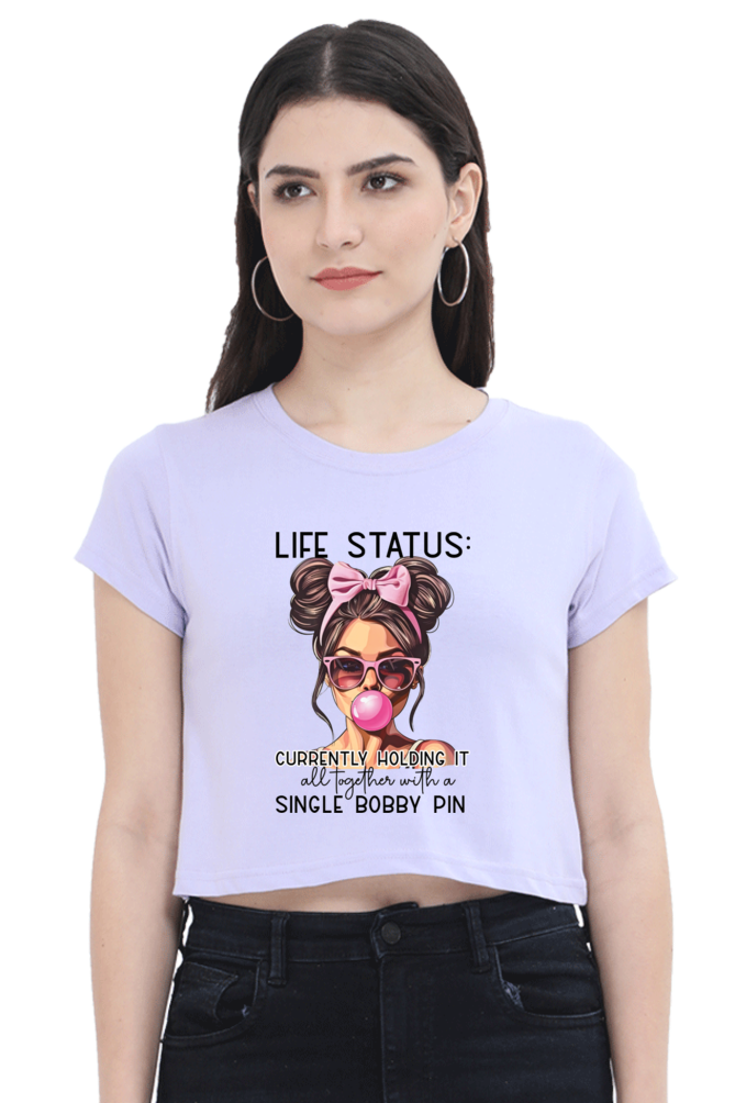 Life Status Crop Top
