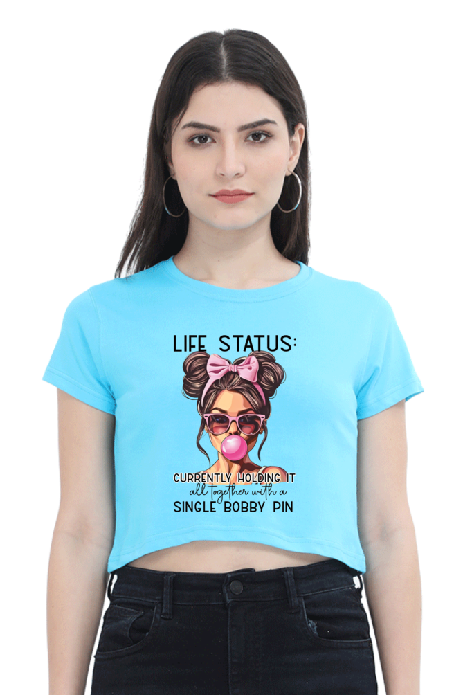 Life Status Crop Top
